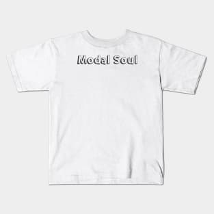 Modal Soul / / Typography Design Kids T-Shirt